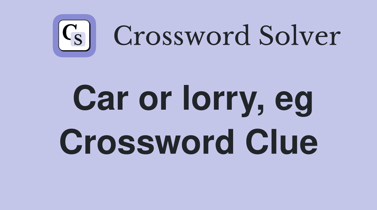 car or van eg crossword clue